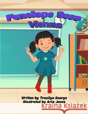 Penelope Sees Vienna Tracilyn George 9781779482051 Clydesdale Books