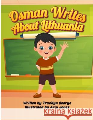 Osman Writes about Lithuania Tracilyn George 9781779482433 Clydesdale Books