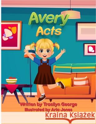 Avery Acts Tracilyn George 9781779482518 Clydesdale Books