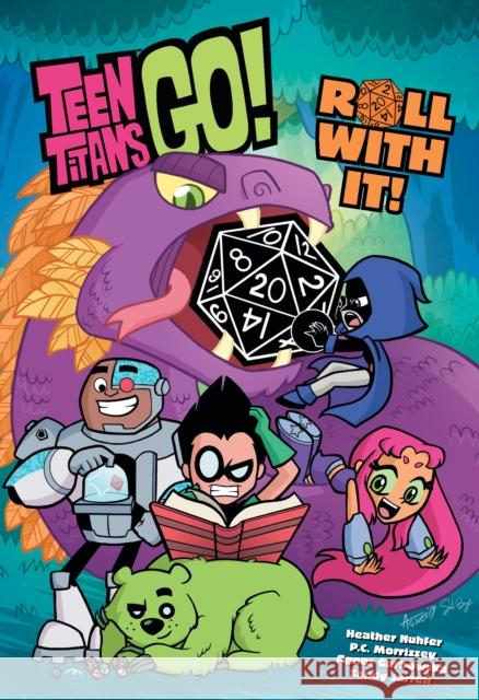 Teen Titans Go! Roll With It Book 1 Heather Nuhfer 9781779504302 DC Comics