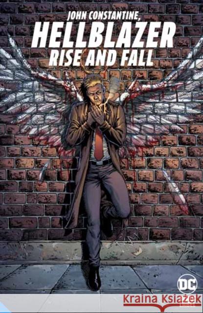 Hellblazer: Rise and Fall Tom Taylor 9781779504661 DC Comics