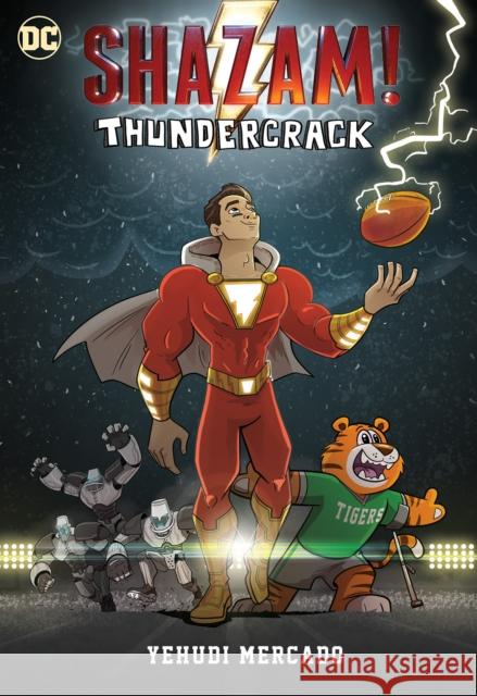 Shazam! Thundercrack Yehudi Mercado Yehudi Mercado 9781779505026 DC Comics