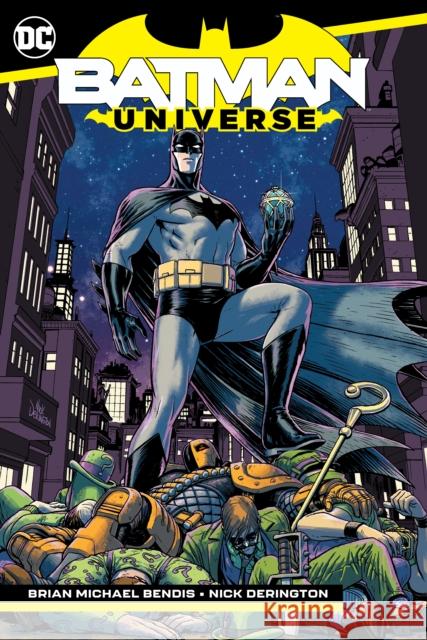 Batman: Universe Brian Michael Bendis Nick Derington 9781779505835 DC Comics