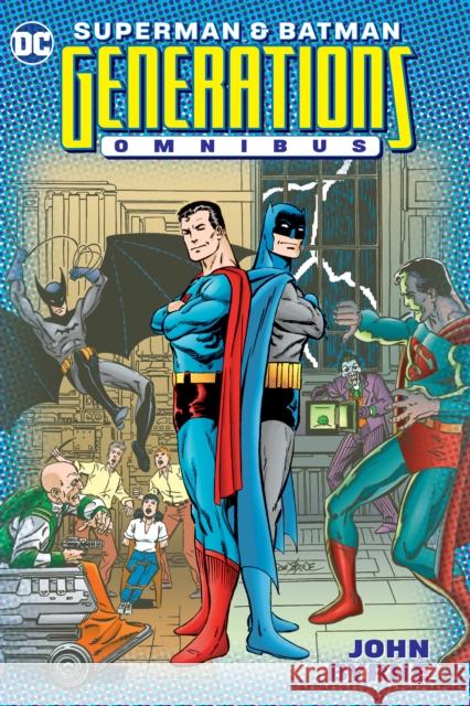 Superman and Batman: Generations Omnibus John Byrne 9781779509406 DC Comics