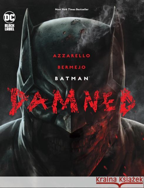 Batman: Damned Lee Bermejo 9781779509475 DC Comics