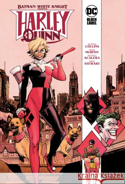 Batman: White Knight Presents: Harley Quinn Katana Collins Matteo Scalera 9781779510143 DC Comics