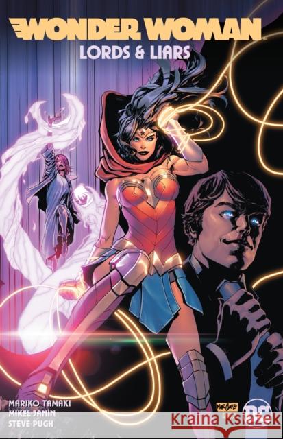 Wonder Woman: Lords & Liars Mariko Tamaki Mikel Janin 9781779510228 DC Comics