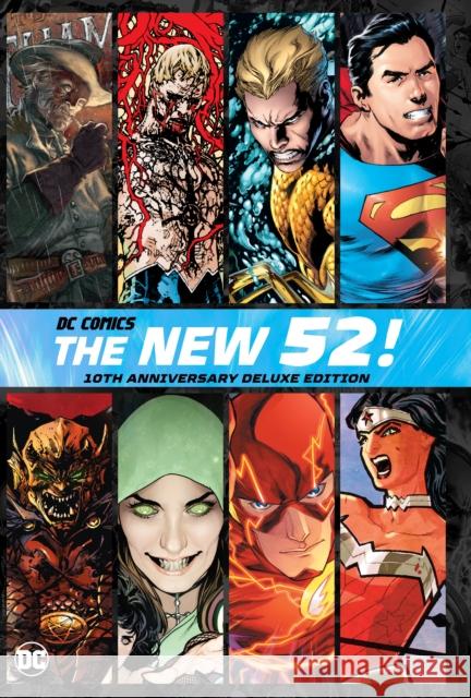 DC Comics: The New 52 10th Anniversary Deluxe Edition Geoff Johns Scott Snyder Ivan Reis 9781779510310 DC Comics