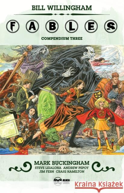 Fables Compendium Three Bill Willingham Mark Buckingham 9781779510358 DC Comics