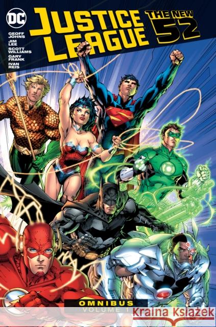 Justice League: The New 52 Omnibus Vol. 1 Geoff Johns Jim Lee 9781779510662