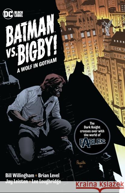 Batman Vs. Bigby! A Wolf In Gotham Brian Level 9781779515254 DC Comics