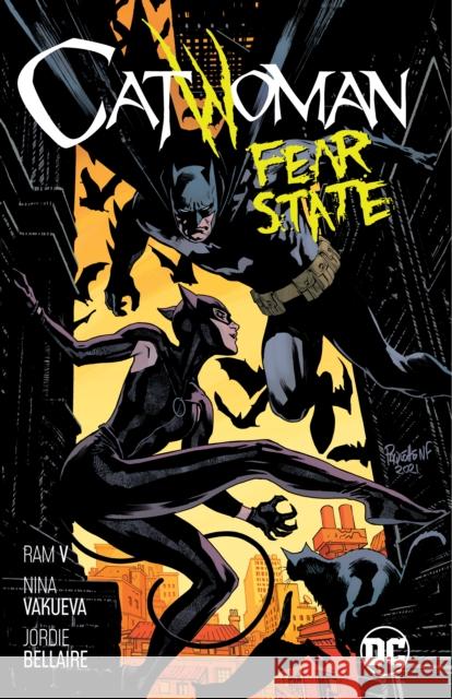 Catwoman Vol. 6: Fear State Ram V Nina Vakueva 9781779515292 DC Comics