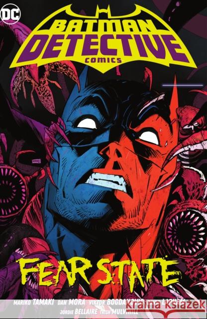 Batman: Detective Comics Vol. 2: Fear State Mariko Tamaki Dan Mora 9781779515551