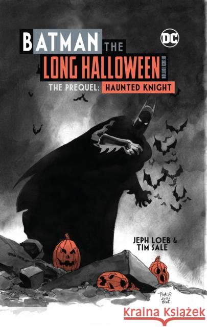 Batman: The Long Halloween Haunted Knight Deluxe Edition Jeph Loeb Tim Sale 9781779516381 DC Comics