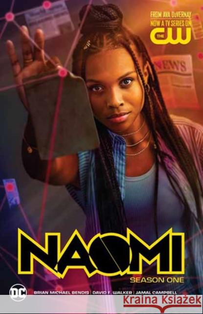 Naomi: Season One (TV Tie-In) Brian Michael Bendis David F. Walker Jamal Campbell 9781779516398