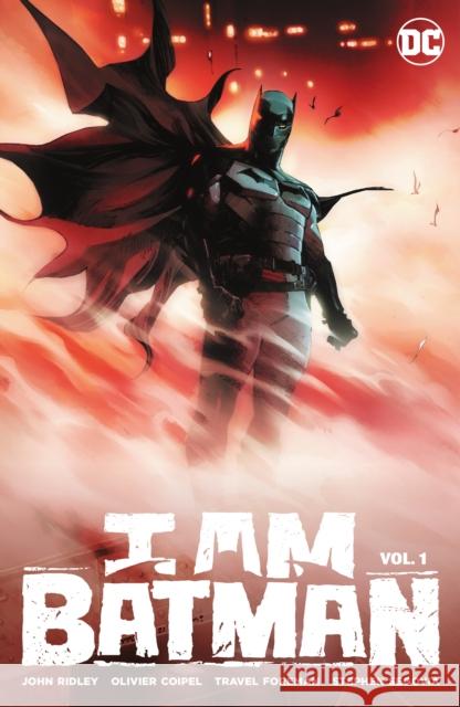 I Am Batman Vol. 1 John Ridley Olivier Coipel 9781779516619 DC Comics