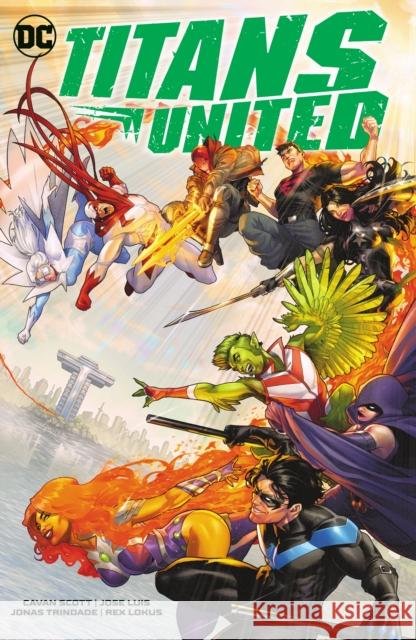 Titans United Cavan Scott Jose Luis 9781779516749 DC Comics