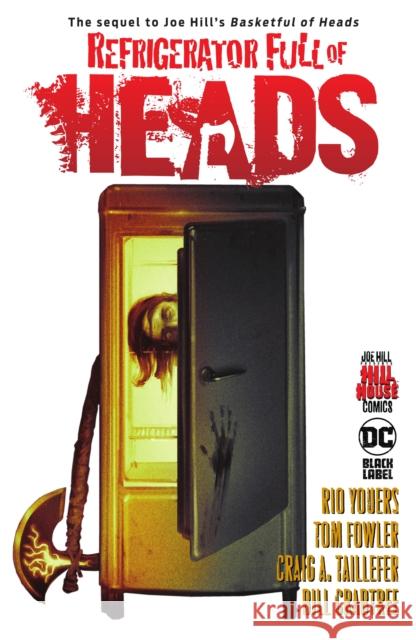 Refrigerator Full of Heads Tom Fowler 9781779516909 DC Comics