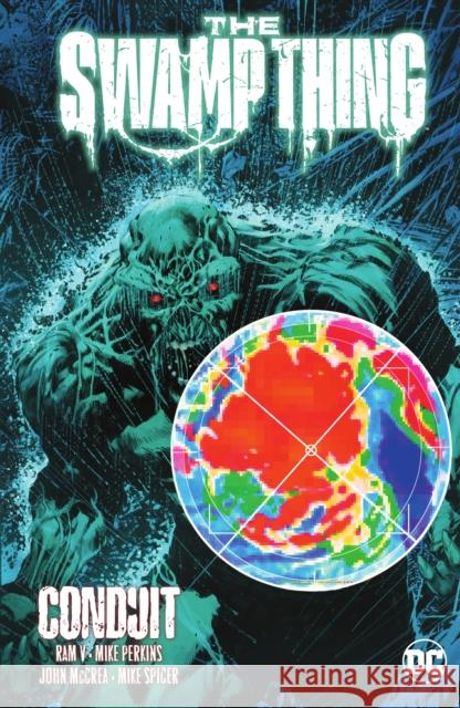 The Swamp Thing Vol. 2: Conduit Mike Perkins 9781779517166 DC Comics