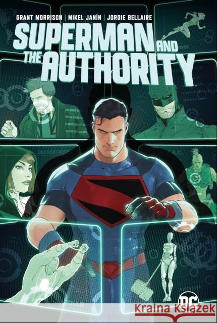 Superman and the Authority Grant Morrison Mikel Janin 9781779517340