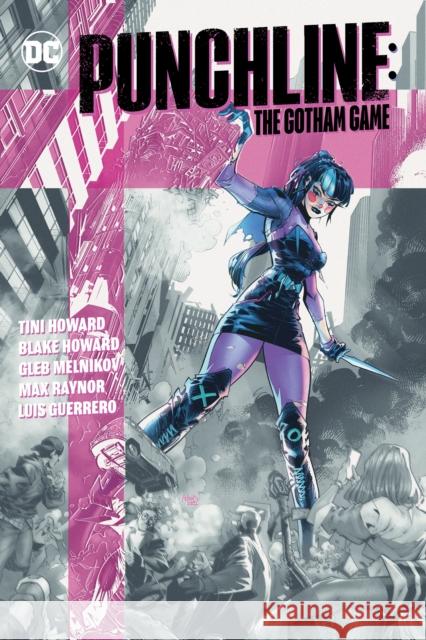 Punchline: The Gotham Game Tini Howard Blake M. Howard Gleb Melnikov 9781779518361 DC Comics