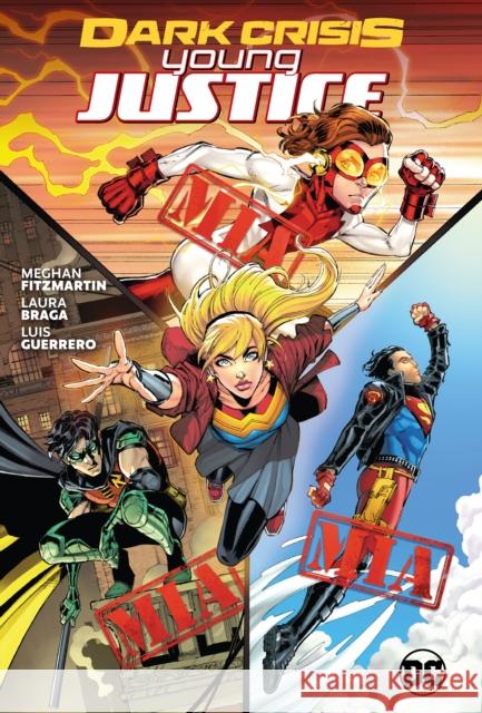 Dark Crisis: Young Justice Meghan Fitzmartin Laura Braga 9781779518569 DC Comics