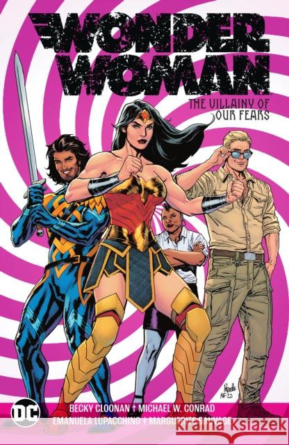 Wonder Woman Vol. 3: The Villainy of Our Fears Michael Conrad 9781779519849