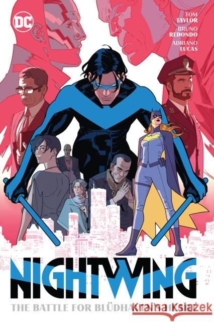 Nightwing Vol.3: The Battle for Bludhavens Heart Bruno Redondo 9781779520166