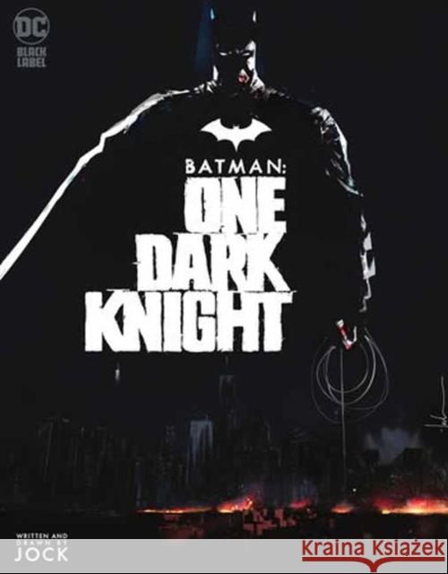 Batman: One Dark Knight Jock                                     Jock 9781779520524 DC Comics