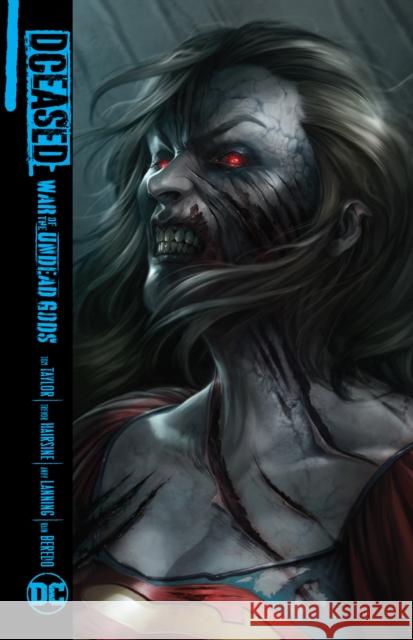 DCeased: War of the Undead Gods Trevor Hairsine 9781779520609 DC Comics