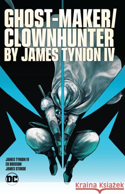 Ghost-Maker/Clownhunter by James Tynion IV James Tynion IV 9781779521446 DC Comics