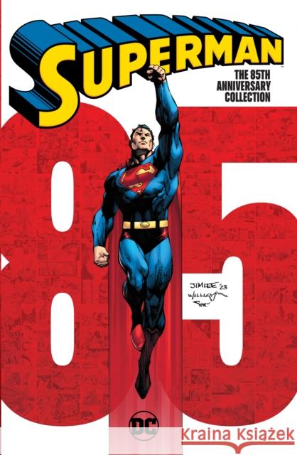 Superman: The 85th Anniversary Collection Curt Swan 9781779521705