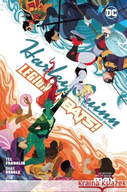 Harley Quinn: The Animated Series Volume 2: Legion of Bats! Beagle, Shae 9781779522894 DC Comics