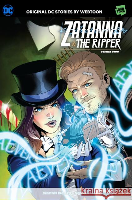 Zatanna & The Ripper Volume Two Sarah Dealy Syro 9781779522962