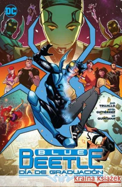 Blue Beetle: Dia de Graduacion Adrian Gutierrez 9781779524256