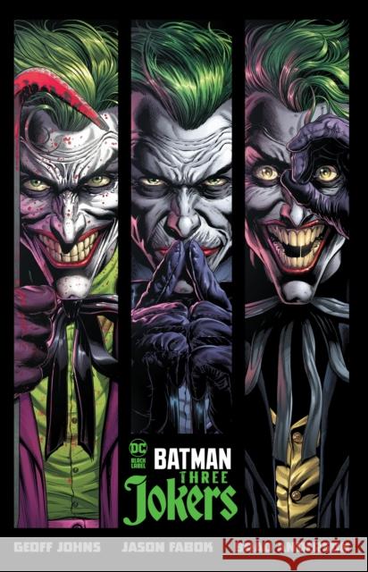 Batman: Three Jokers Geoff Johns Jason Fabok 9781779524539 DC Comics