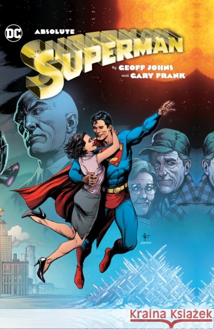Absolute Superman by Geoff Johns & Gary Frank Gary Frank 9781779524713 DC Comics
