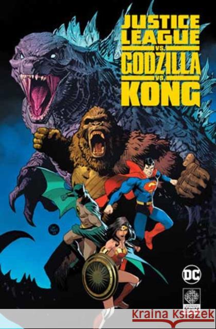 Justice League vs. Godzilla vs. Kong Brian Buccellato Christian Duce 9781779525291