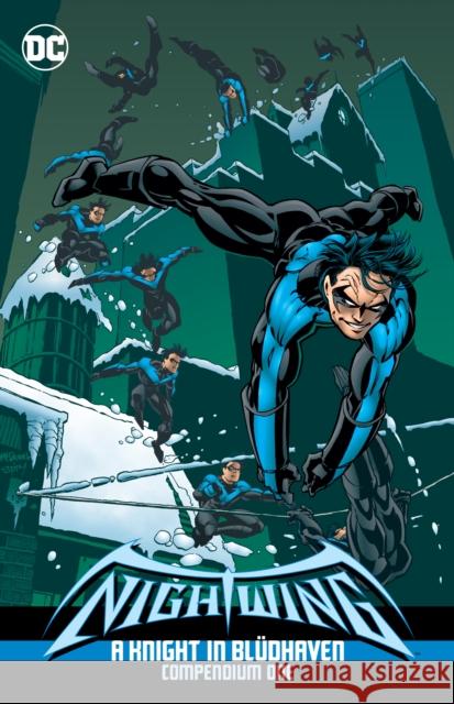 Nightwing: A Knight in Bludhaven Compendium Book One Dennis O'Neil 9781779525864 DC Comics