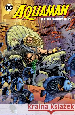 Aquaman by Peter David Omnibus Peter David Marty Egeland Various 9781779526052 DC Comics