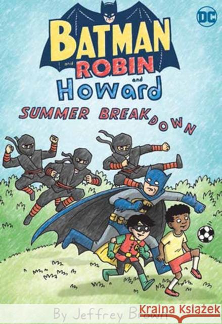 Batman and Robin and Howard: Summer Breakdown Jeffrey Brown Jeffrey Brown 9781779526991 DC Comics