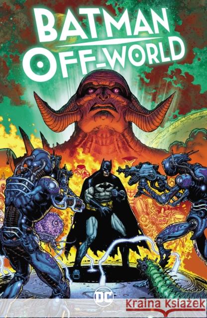 Batman: Off-World Jason Aaron Doug Mahnke 9781779527011