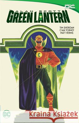 Alan Scott: The Green Lantern Tim Sheridan Cian Tormey 9781779527219 DC Comics