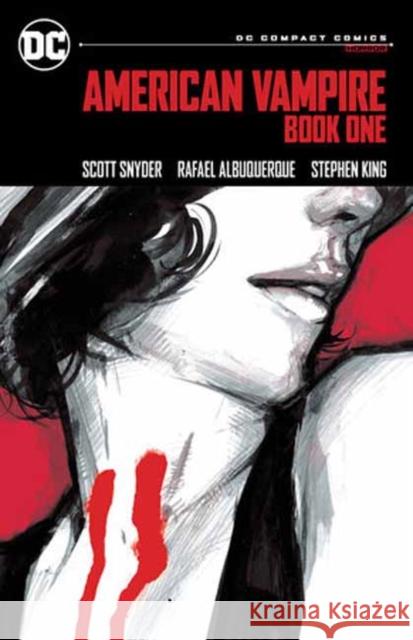 American Vampire Book One: DC Compact Comics Edition Scott Snyder Stephen King Rafael Albuquerque 9781779527349 DC Comics