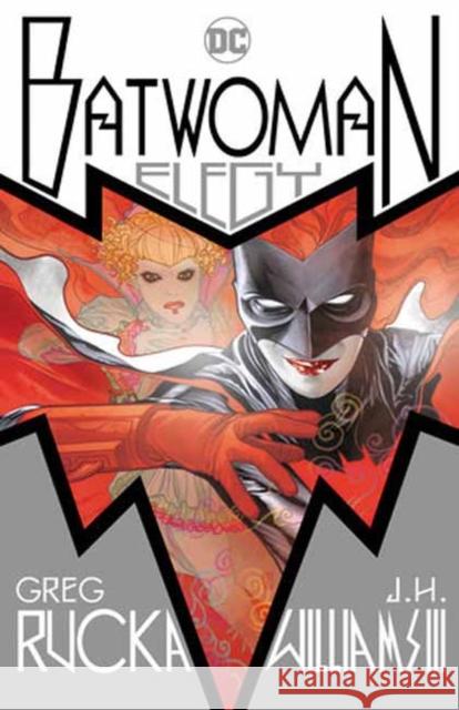 Batwoman: Elegy J.H. Williams III 9781779527929 DC Comics