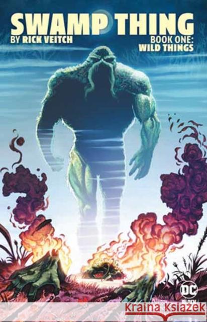 Swamp Thing by Rick Veitch Book One: Wild Things Rick Veitch Rick Veitch 9781779528117 DC Comics