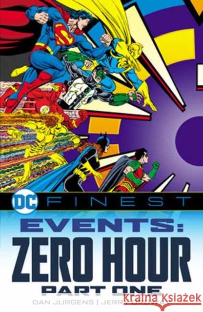 DC Finest: Events: Zero Hour Part 1 Various                                  Various 9781779528506 DC Comics