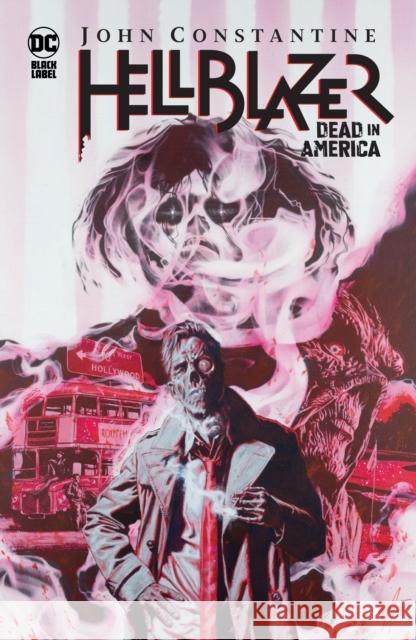 John Constantine, Hellblazer: Dead in America Si Spurrier Aaron Campbell 9781779529831