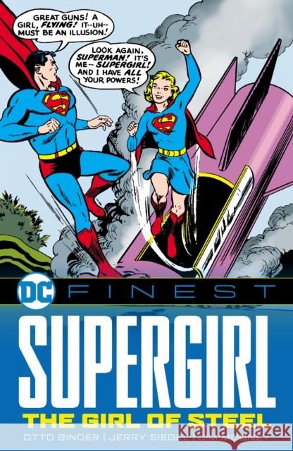 DC Finest: Supergirl: The Girl of Steel Various                                  Various 9781779529909 DC Comics