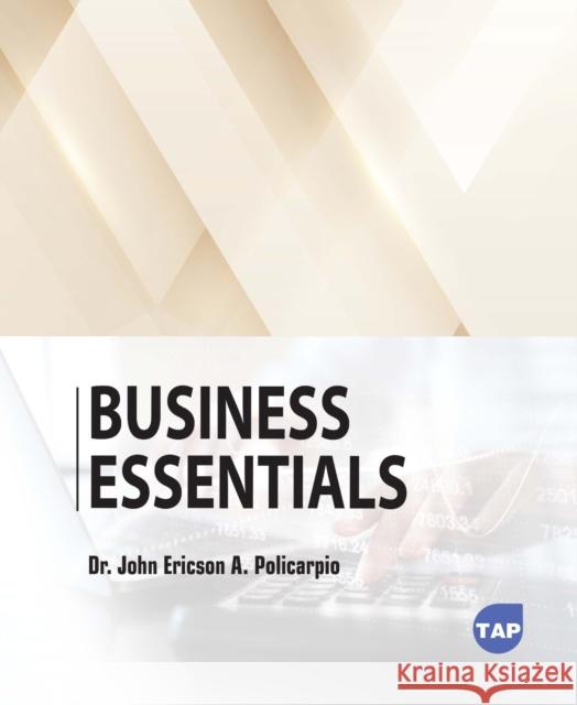 Business Essentials John Ericson a. Policarpio 9781779562784